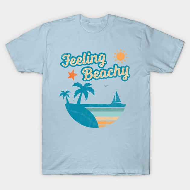 Feeling Beachy Funny Beach Lover Summer Vacation Retro T-Shirt by OrangeMonkeyArt